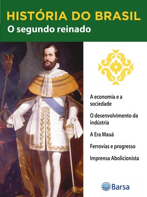 cover image of História do Brasil--Livro II--O Segundo Reinado a Economia E a Sociedade